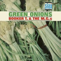 Booker T & The M.G.'s - Green Onions