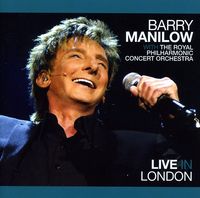 Barry Manilow - Live In London