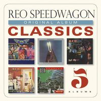 REO Speedwagon - Original Album Classics