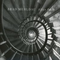 Brad Mehldau - After Bach