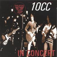 10cc - In Concert [Import]