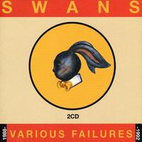 Swans - Various Failures 1988-92