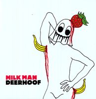 Deerhoof - Milk Man [180 Gram]