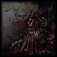 Slaughterday - Ravenous