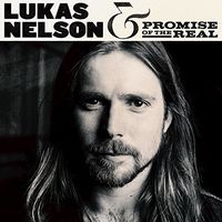 Lukas Nelson & Promise Of The Real - Lukas Nelson & Promise Of The Real [2LP]