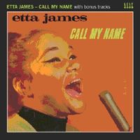 Etta James - Call My Name [Import]