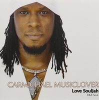 Carmichael Musiclover - Love Souljah