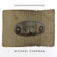 Michael Chapman - 50 [Download Included]