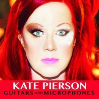 Kate Pierson - Guitars & Microphones