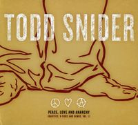 Todd Snider - Peace, Love and Anarchy