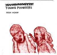 (Young) Pioneers - High Again [LP]