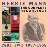 Herbie Mann - Complete Recordings: 1957-1958