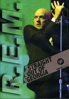R.E.M. - Straight Out of Georgia