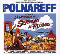 Michel Polnareff - La Vengeance Du Serpent a Plumes