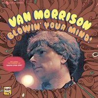Van Morrison - Blowin Your Mind [Import]