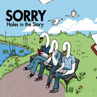 Sorry - Holes in the Story