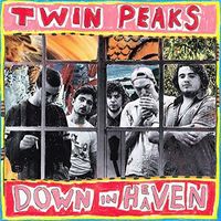 Twin Peaks - Down In Heaven [LP]