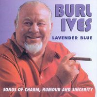 Burl Ives - Lavender Blue-Songs Of Charm H [Import]