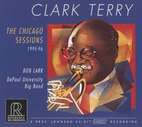 Clark Terry - The Chicago Sessions 1995-96