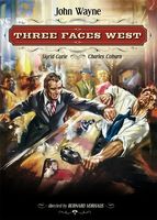 John Wayne - Three Faces West