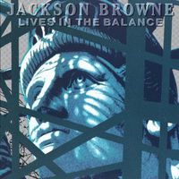 Jackson Browne - Lives In The Balance [Import]
