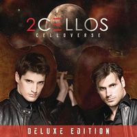 2Cellos - Celloverse [Deluxe w/DVD]