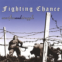 Fighting Chance - Sacrifice & Struggle