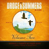 The Droge and Summers Blend - Volume Two