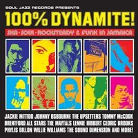 Soul Jazz Records Presents - 100% Dynamite [Download Included]
