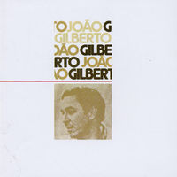 Joao Gilberto - Joao Gilberto [Import]