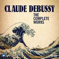 Debussy Complete Works / Various - Debussy: Complete Works / Various Artists