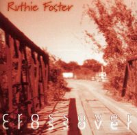 Ruthie Foster - Crossover