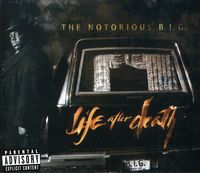 The Notorious B.I.G. - Life After Death
