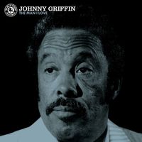 Johnny Griffin - The Man I Love [LP]