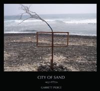Garrett Pierce - City of Sand
