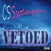 CS Swampfox - Paradise Vetoed