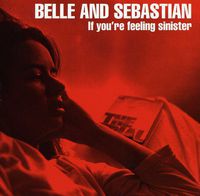 Belle And Sebastian - If You're Feeling Sinister