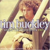 Tim Buckley - Live at the Troubadour 1969