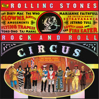 The Rolling Stones - The Rolling Stones Rock And Roll Circus [2CD Expanded Edition]