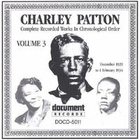 Charley Patton - Vol. 3-(1929-34)