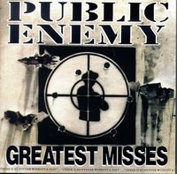 Public Enemy - Greatest Misses [Import]