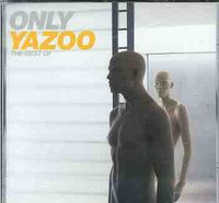 Yazoo - Only Yazoo-Best Of [Import]
