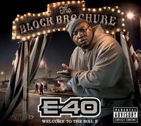 E-40 - Block Brochure: Welcome To The Soil, Vol. 2