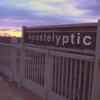 Apostles - Apostelyptic