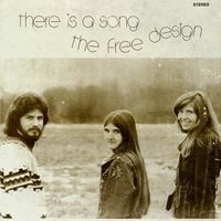 Free Design - There Is a Song