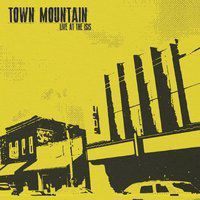 Town Mountain - Live at the Isis