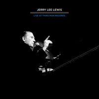 Jerry Lee Lewis - Third Man Live 04-17-2011