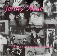 Jenny Mae - There's a Bar Around the Corner