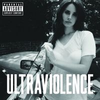 Lana Del Rey - Ultraviolence [Deluxe]