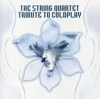 Various Artists - The String Quartet Tribute To Coldplay